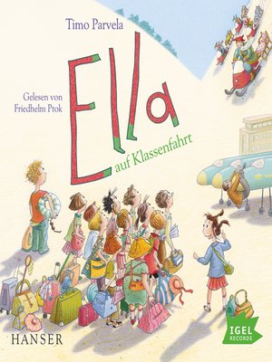 cover image of Ella 3. Ella auf Klassenfahrt